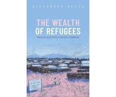 KNYGA Alexander Betts Wealth of Refugees
