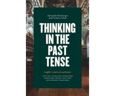 KNYGA Alexander Bevilacqua Thinking in the Past Tense