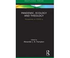 KNYGA Alexander Pandemic, Ecology and Theology