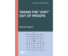 KNYGA Alexandr Draganov Taking the “Oof!” Out of Proofs