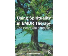KNYGA Alexandra Dent Using Spirituality in EMDR Therapy