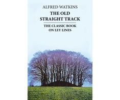 KNYGA Alfred Watkins Old Straight Track