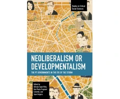 KNYGA Alfredo Saad Filho Neoliberalism or Developmentalism