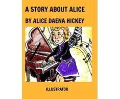KNYGA Alice Daena Hickey Story About Alice