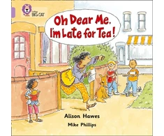 KNYGA Alison Hawes Oh Dear Me, I’m Late For Tea!