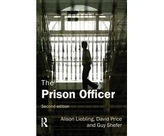 KNYGA Alison Liebling Prison Officer