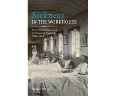 KNYGA Alistair Ritch Sickness in the Workhouse