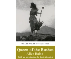 KNYGA Allen Raine Queen Of The Rushes