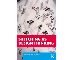 KNYGA Alma R Hoffman Sketching as Design Thinking