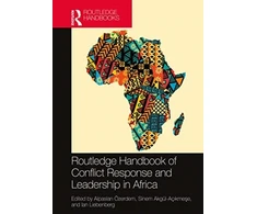 KNYGA Alpaslan Zerdem Routledge Handbook of Conflict Response and Leadership in Africa