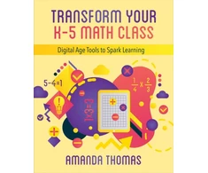 KNYGA Amanda Thomas Transform Your K-5 Math Class