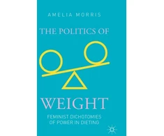 KNYGA Amelia Morris The Politics of Weight