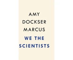 KNYGA Amy Dockser Marcus We the Scientists