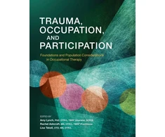 KNYGA Amy Lynch Trauma, Occupation, and Participation