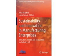 KNYGA Anca Draghici Sustainability and Innovation in Manufacturing Enterprises