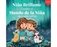 KNYGA Andrea Armijos Martinez Nino Brillante Cambia el Mundo de la Nina