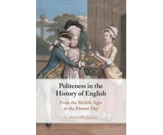 KNYGA Andreas H Jucker Politeness in the History of English