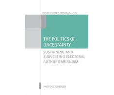 KNYGA Andreas Schedler The Politics of Uncertainty