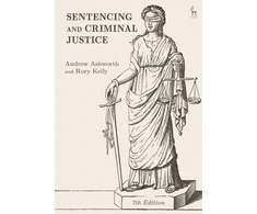 KNYGA Andrew Ashworth Sentencing and Criminal Justice