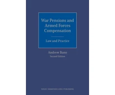 KNYGA Andrew Bano War Pensions and Armed Forces Compensation: Law and Practice