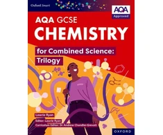 KNYGA Andrew Chandler Grevatt Oxford Smart AQA GCSE Sciences: Chemistry for Combined Science (Trilogy) Student Book