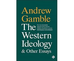 KNYGA Andrew Gamble Western Ideology and Other Essays