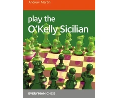 KNYGA Andrew Martin Play the O'Kelly Sicilian