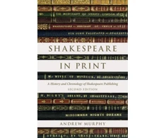KNYGA Andrew Murphy Shakespeare in Print