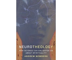 KNYGA Andrew Newberg Neurotheology