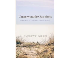 KNYGA Andrew P Porter Unanswerable Questions
