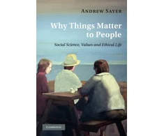 KNYGA Andrew Sayer Why Things Matter to People