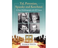 KNYGA Andrew Soltis Tal, Petrosian, Spassky and Korchnoi