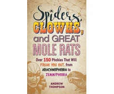 KNYGA Andrew Thompson Spiders, Clowns And Great Mole Rats