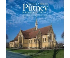 KNYGA Andrew Wilson Wild About Putney and Roehampton