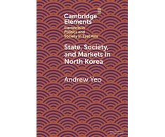 KNYGA Andrew Yeo State, Society and Markets in North Korea