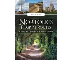 KNYGA Andy Bull Norfolk's Pilgrim Routes