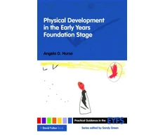 KNYGA Angela D Nurse Physical Development in the Early Years Foundation Stage