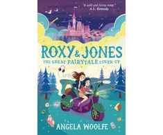 KNYGA Angela Woolfe Roxy &amp; Jones: The Great Fairytale Cover-Up