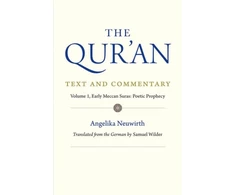 KNYGA Angelika Neuwirth Qur'an: Text and Commentary, Volume 1