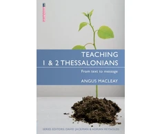 KNYGA Angus Macleay Teaching 1 &amp; 2 Thessalonians