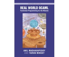 KNYGA Anil Madhavapeddy Real World OCaml: Functional Programming for the Masses