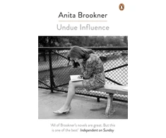 KNYGA Anita Brookner Undue Influence