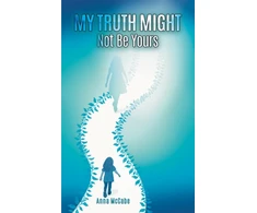 KNYGA Anna Mccabe My Truth Might Not Be Yours