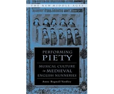KNYGA Anne Bagnall Yardley Performing Piety
