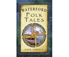 KNYGA Anne Farrell Waterford Folk Tales
