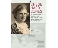 KNYGA Anne Groschler These Hard Times