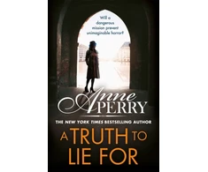 KNYGA Anne Perry Undifferentiated Truth To Lie For (Elena Standish Book 4)