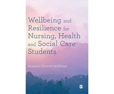KNYGA Annette Chowthi Williams Wellbeing and Resilience for Nursing, Health and Social Care Students