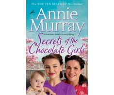 KNYGA Annie Murray Secrets of the Chocolate Girls