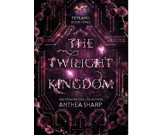 KNYGA Anthea Sharp Twilight Kingdom